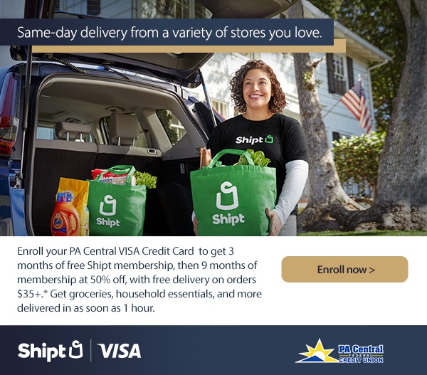 Shipt - 3 months FREE with your PA Central VISA - PA Central Federal Credit  Union